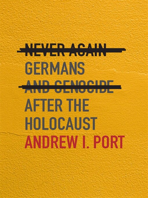 Title details for Never Again by Andrew I. Port - Available
